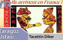Karagöz Ustası Tacettin Diker Belgeseli