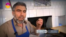 İş'te Hayat İş'te Kur'an 19.Bölüm (Etli Ekmekçi)