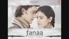 Fanaa Film Müziği (Mere Haath Mein)