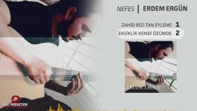Erdem Ergun - Eksiklik Kendi Özümde Erdem Ergun - Eksiklik Kendi Özümde