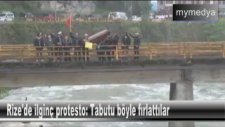 Rize'de Tabut Fırlatmalı İlginç Protesto