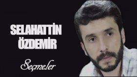 Selahattin Özdemir - Seçmeler Selahattin Özdemir - Seçmeler