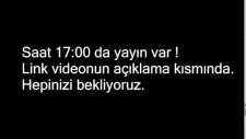 Yayın var!