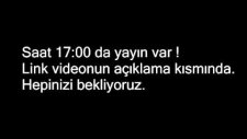 Yayın Tam Şu An!!!