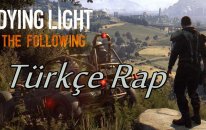 Dying Light The Following Türkçe Rap - ''Son Nokta''