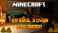 EN KRAL 3 OYUN BİR ARADA!! - Minecraft KRALLAR SAVAŞIYOR!