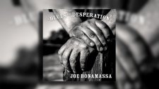 Joe Bonamassa - Blues Of Desperation