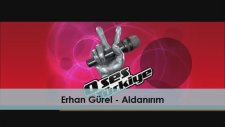 O Ses Türkiye Erhan Gürel - Aldanırım ( Akustik Performans ) 2016
