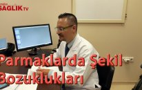 Op. Dr. Altuğ Tanrıöver - Parmaklarda Şekil Bozuklukları Ve Tedavisi - Sağlık