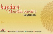 Haydari Mewlüd - Track 5 - Mewlüda Kurdi - Seyfullah - Süreç Medya
