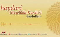 Haydari Mewlüd - Track 6 - Mewlüda Kurdi - Seyfullah - Süreç Medya