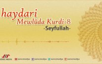 Haydari Mewlüd - Track 8 - Mewlüda Kurdi - Seyfullah - Süreç Medya