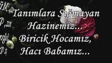 Sevgili Mürşidimiz, Şeref Hocamızın Doğum Gününe İthafen...