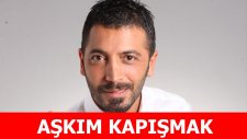 Aşkım Kapışmak Kimdir?