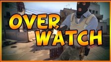 Cs:Go - Overwatch - Zorlandık Bakalım Ne Oldu ?