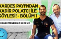 Kadir Polatçı İle Söyleşi - Bölüm 1 - Vücut Geliştirme