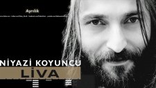 Niyazi Koyuncu - Ayrılık