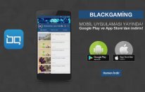 BlackGaming - Mobil uygulama YAYINDA!