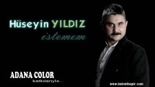 Hüseyin Yıldız - '' İstemem ''