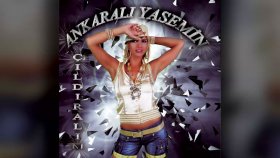 Ankaralı Yasemin - Çıldıralım (Full Albüm)