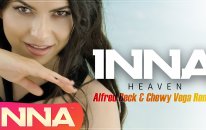 Inna - Heaven | Alfred Beck & Chewy Vega Remix- İnna Fan Club