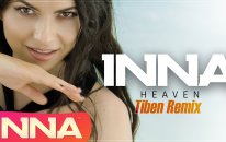 Inna - Heaven | Tiben Remix - İnna Fan Club