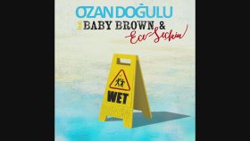 Ozan Doğulu - Feat. Baby Brown Ozan Doğulu - Feat. Baby Brown
