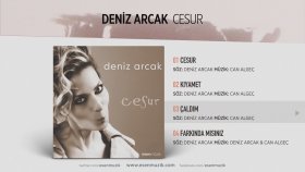 Deniz Arcak - Çaldım Deniz Arcak - Çaldım