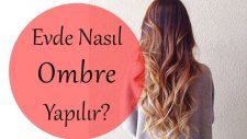 Evde Nasıl Ombre Yapılır? - Stil Baykuşu- Cilt Bakımı
