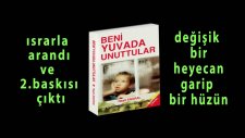 Beni Yuvada Unuttular Gerçek Yaşanmış Hikaye - Atlas Yayınları
