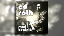 Ed Roth - Lumpy Gravy (feat. Tom Scott)
