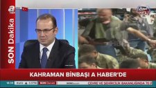 Binbaşı Barış Dedebağı'nın Çılgına Döndüğü Anlar