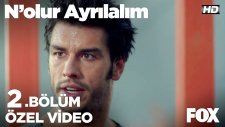 N'olur Ayrılalım 2.Bölüm - Ulaş, Azize’yle İlgili Hayal Kırıklığı Yaşadı! (22 Temmuz Cuma)