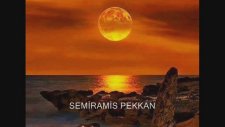 Semiramis Pekkan-Ararım seni her yerde