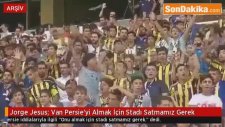 Jorge Jesus: Van Persie'yi Almak İçin Stadı Satmamız Gerek