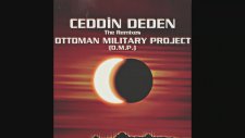 Ottoman Military Project - Ceddin Deden (Radio 2000 Mix)