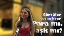 Para mı Aşk mı? - Gürcü Kızlarla Röportaj