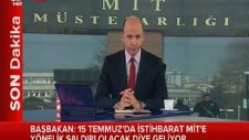 Yıldırım: Bir Binbaşı Saat 15:00'te Darbe Girişimi Olacağını MİT'e İhbar Etti