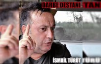 İsmail Türüt - Darbe Destanı