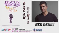 Özcan Deniz - Her Demet