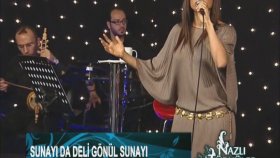Nazlı Öksüz - Sunayı Da Deli Gönül Nazlı Öksüz - Sunayı Da Deli Gönül