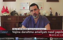 Vajina Daraltma Estetiği Nasıl Yapılır