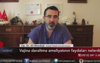 Vajina Daraltma Estetiği Faydaları Nelerdir