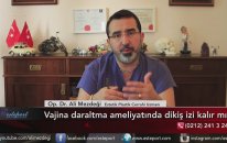 Vajina Daraltma Estetiğinde Dikiş İzi Kalır Mı