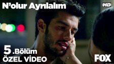 N'olur Ayrılalım 5.Bölüm - Bence Sen Hayır Diyebilirsin (12 Ağustos Cuma)