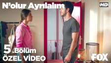 N'olur Ayrılalım 5.Bölüm - Cesaretin Yok! (12 Ağustos Cuma)