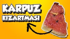 Karpuz Kızartması Yaptık - Oha Diyorum Mutfakta