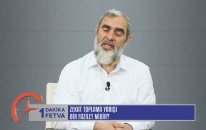 6) Zekat toplama yarışı bir fazilet midir? - Nureddin YILDIZ