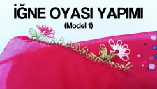 İğne Oyası Yapımı - Model 1 (Anlatımlı) #iğneoyası #tığoyası - İğne Oyası Modelleri