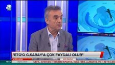 Ahmet Akcan: Galatasaray İçin Doğru İsim Eto’o - A Spor